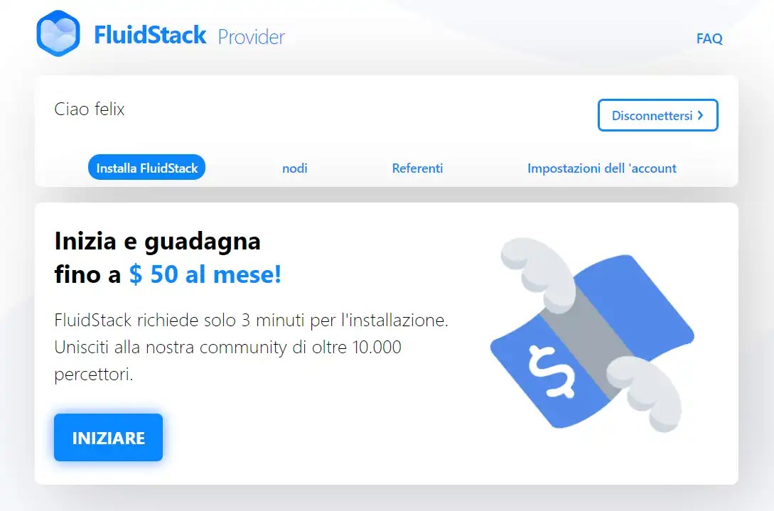 Installa semplicemente il nodo FluidStack e sarai in grado di guadagnare denaro quando il tuo computer Ã¨ inattivo!